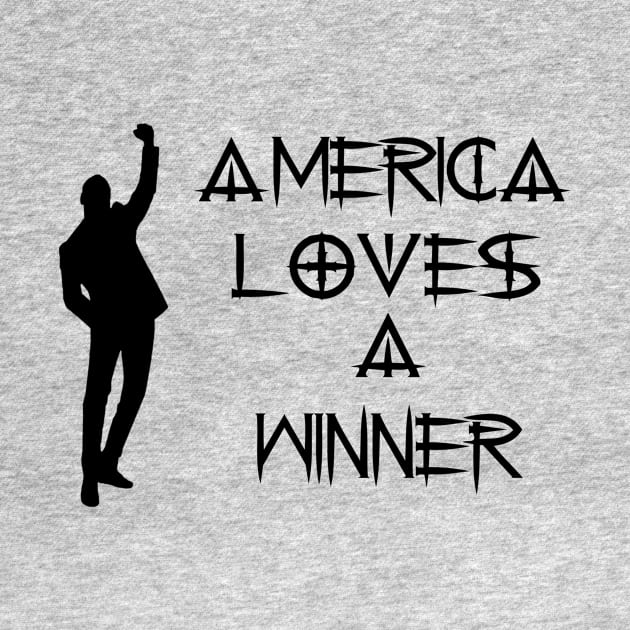 America Loves a Winner by Phystonelife